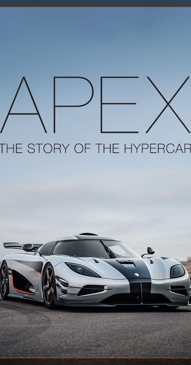 APEX: Hiper Arabanın Hikayesi