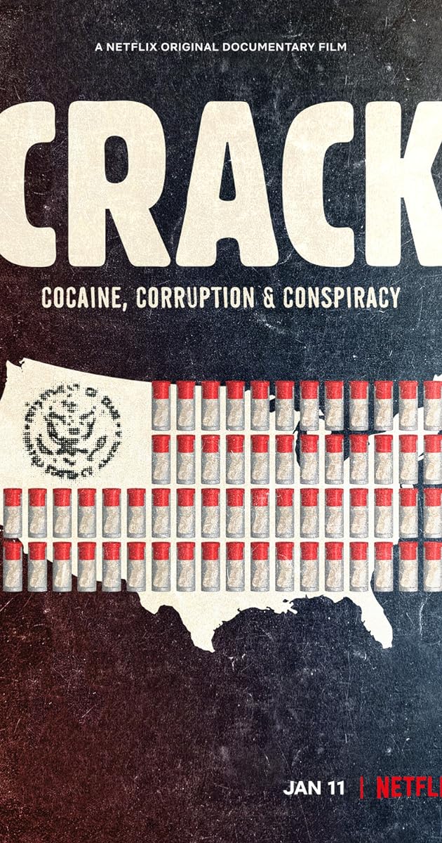 Crack: Kokain, Yolsuzluk ve Komplo