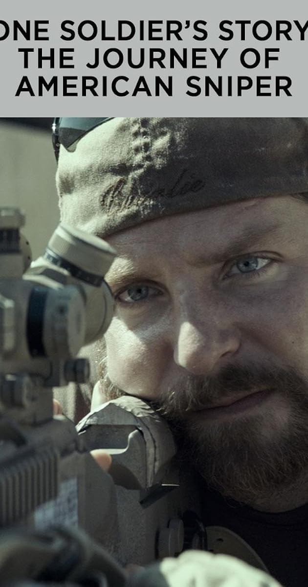 One Soldier's Story: The Journey of American Sniper