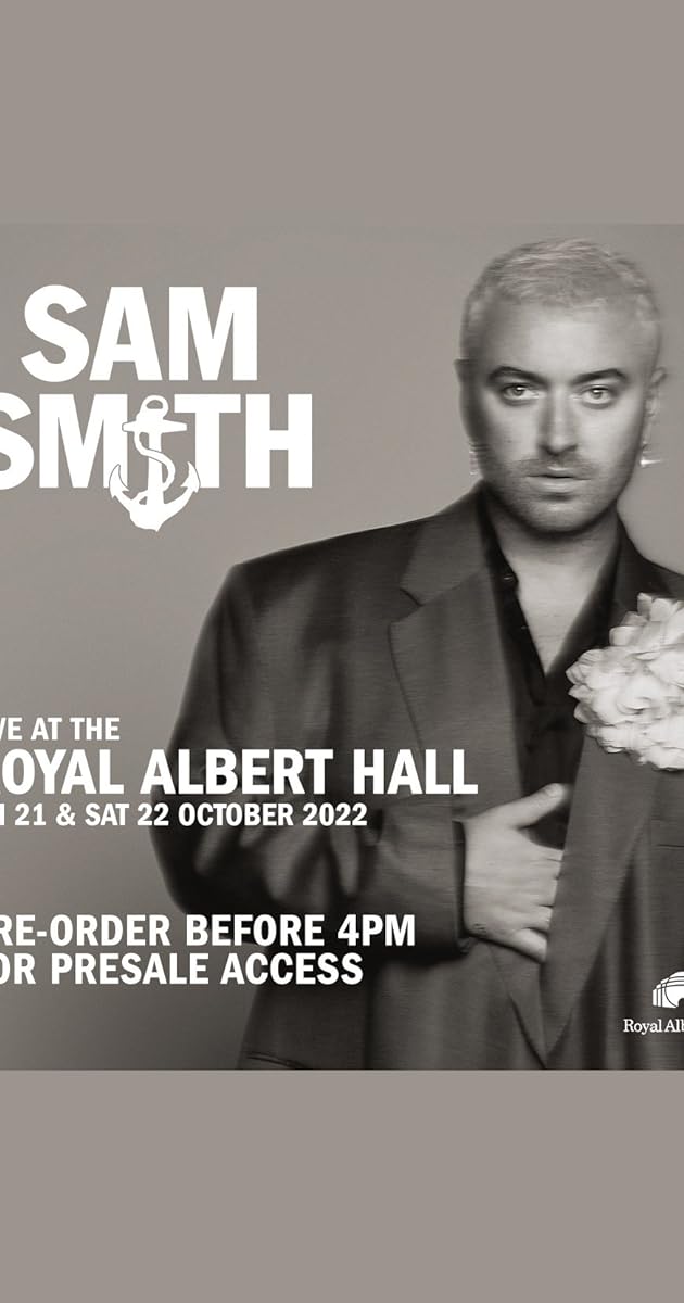 Sam Smith: Live at the Royal Albert Hall