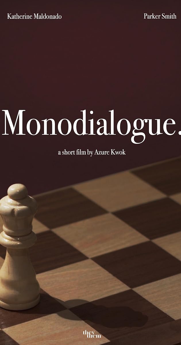 Monodialogue.