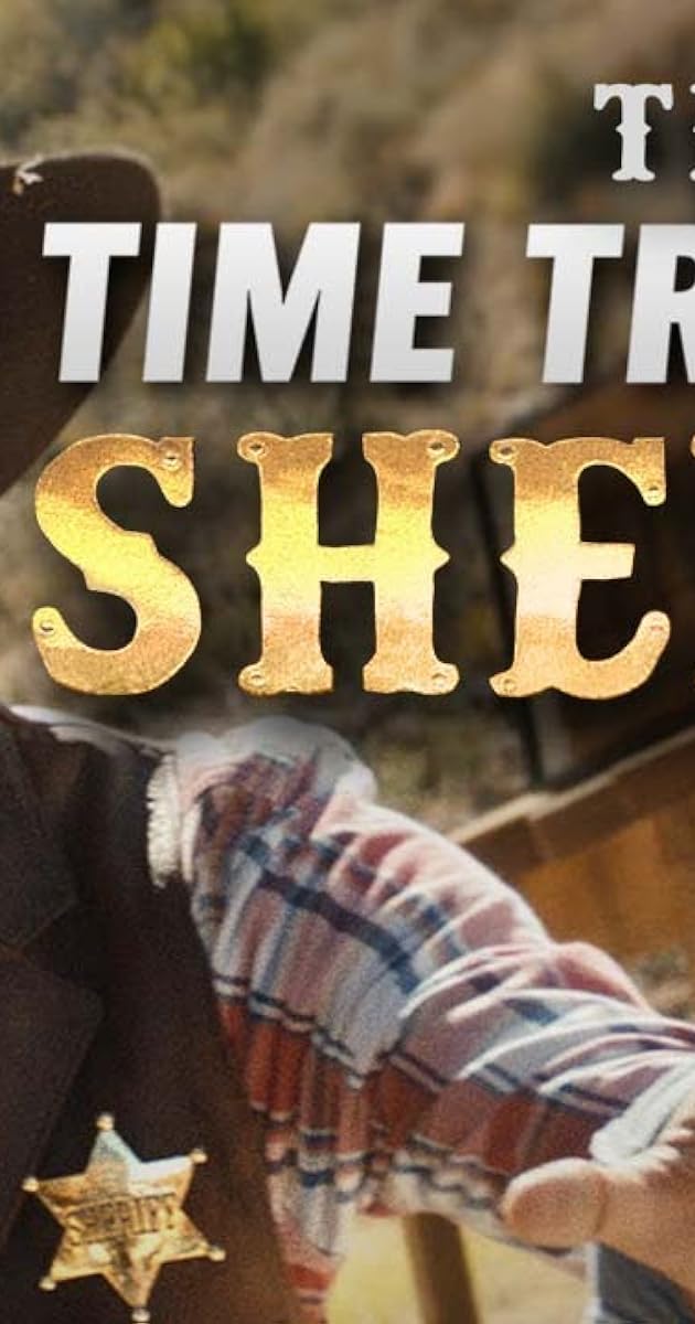 The Time Traveling Sheriff
