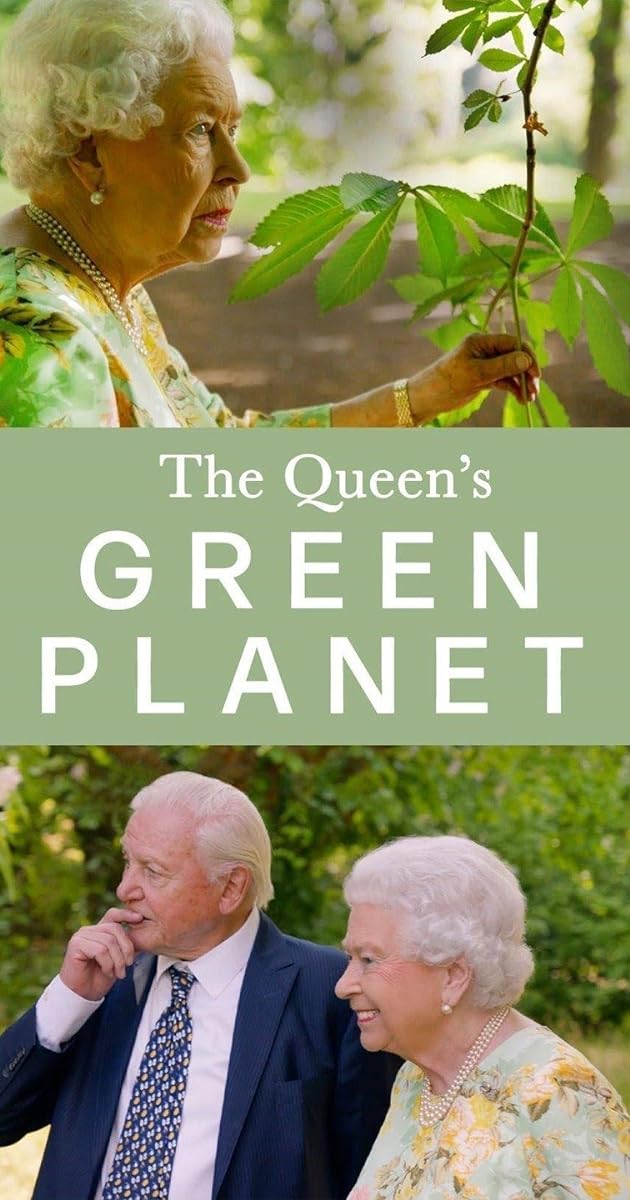 The Queen's Green Planet