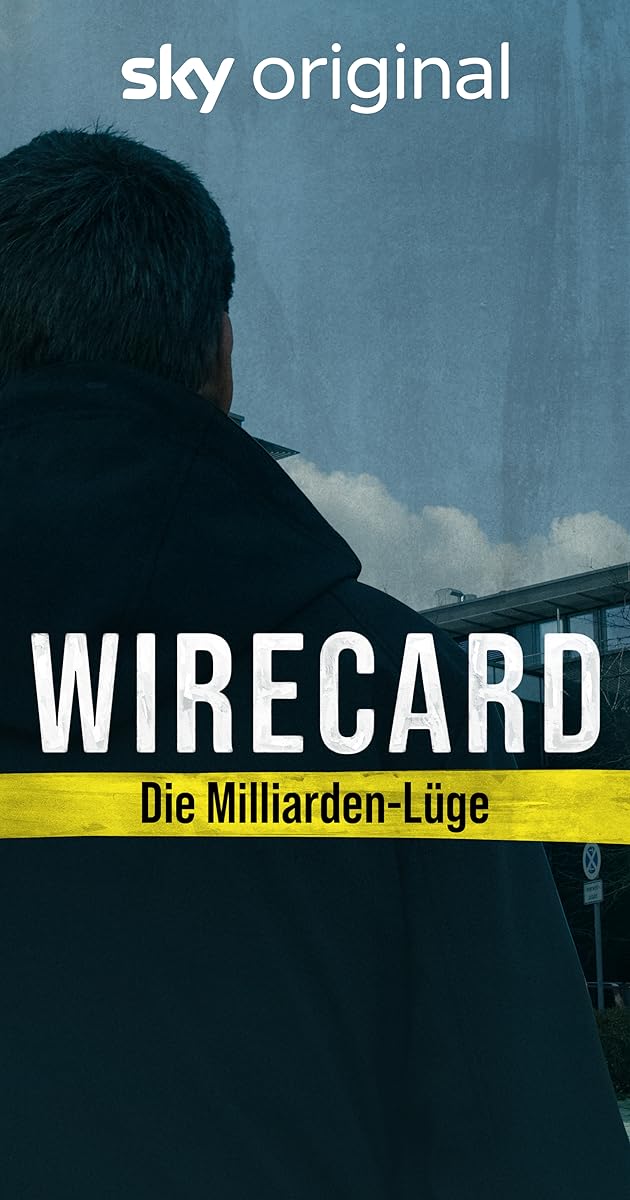 Wirecard - Die Milliarden-Lüge