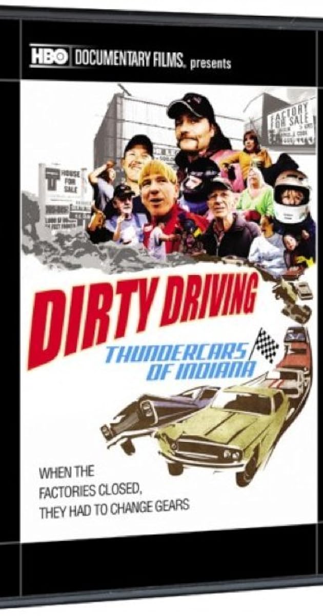 Dirty Driving: Thundercars Of Indiana