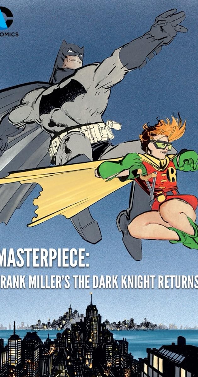 Masterpiece: Frank Miller's The Dark Knight Returns