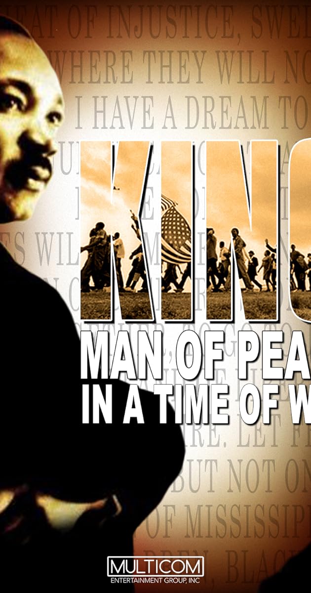 King: Man of Peace in a Time of War