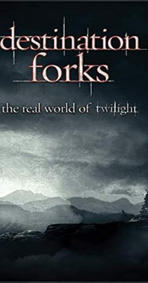 Destination Forks: The Real World of Twilight