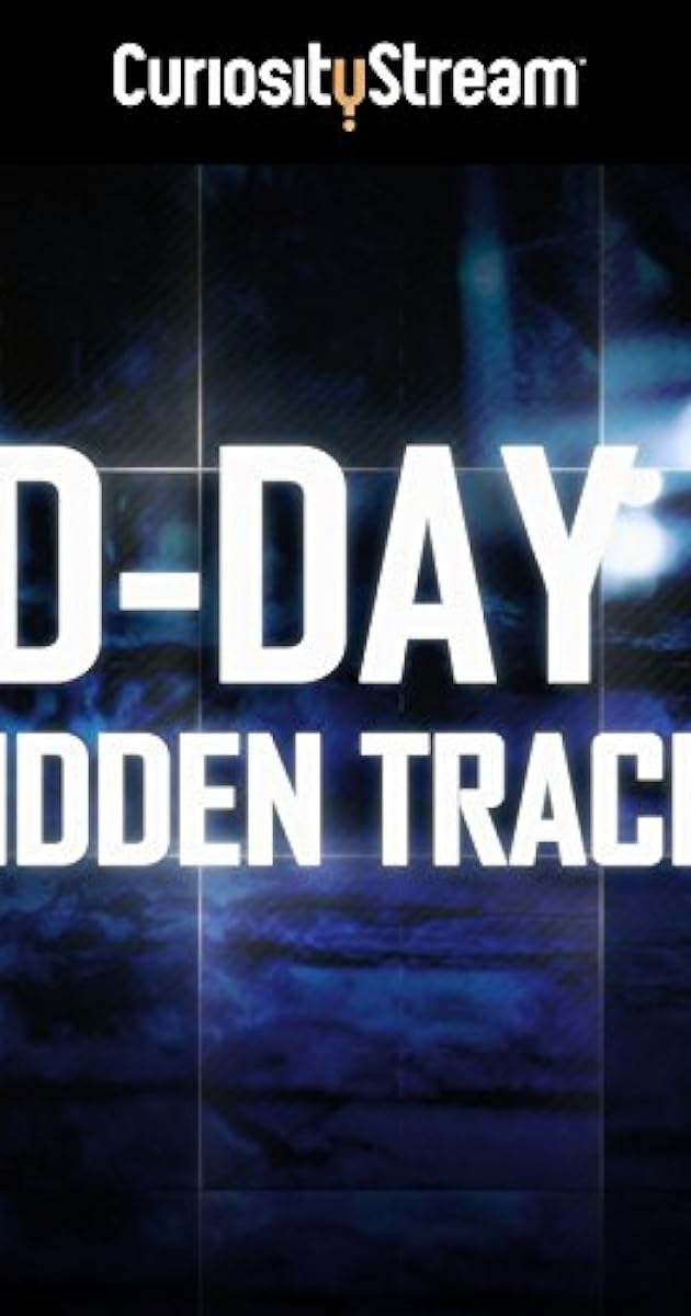 D-Day:  Hidden Traces