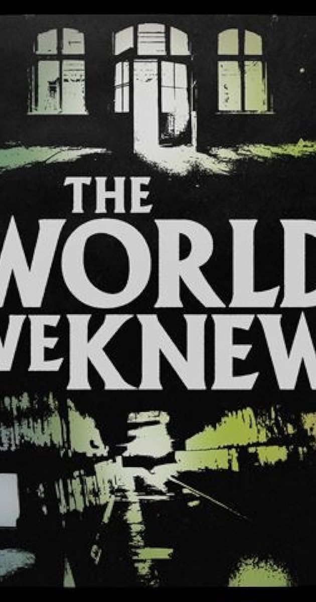 The World We Knew