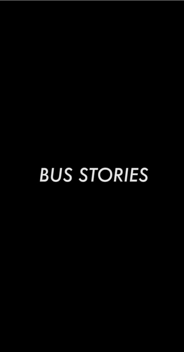 Bus Stories