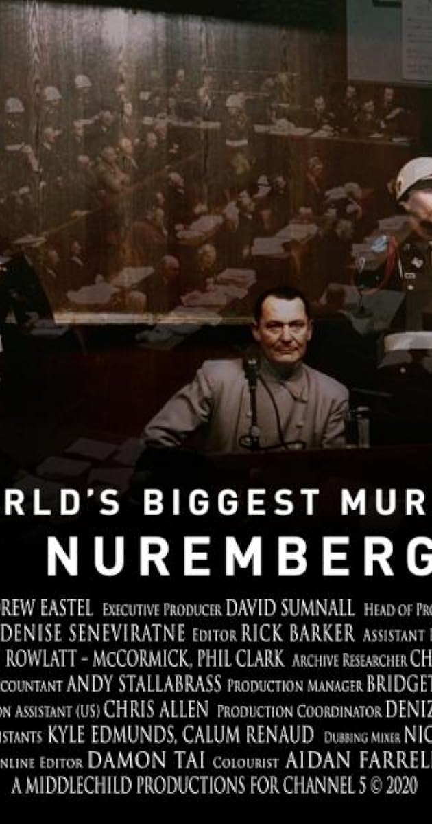 The World's Biggest Murder Trial: Nuremberg