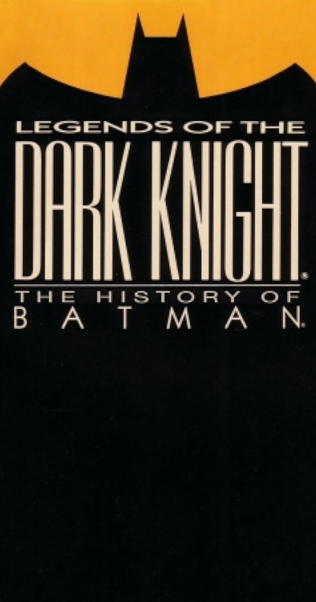 Legends of the Dark Knight: The History of Batman