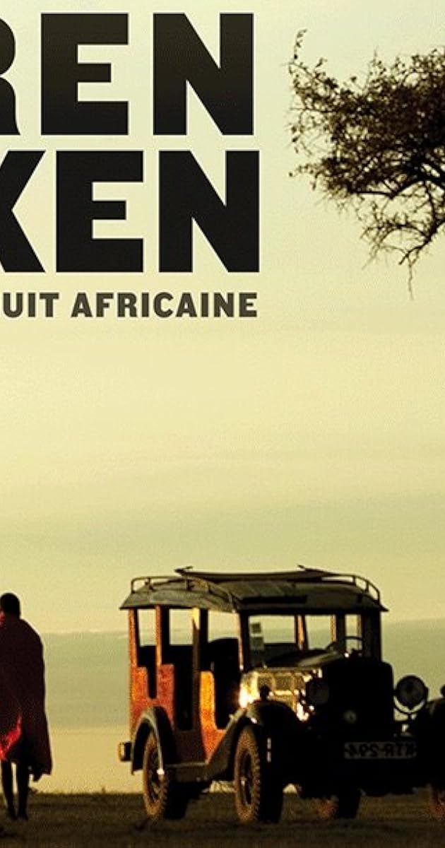 Karen Blixen : Le songe d'une nuit africaine