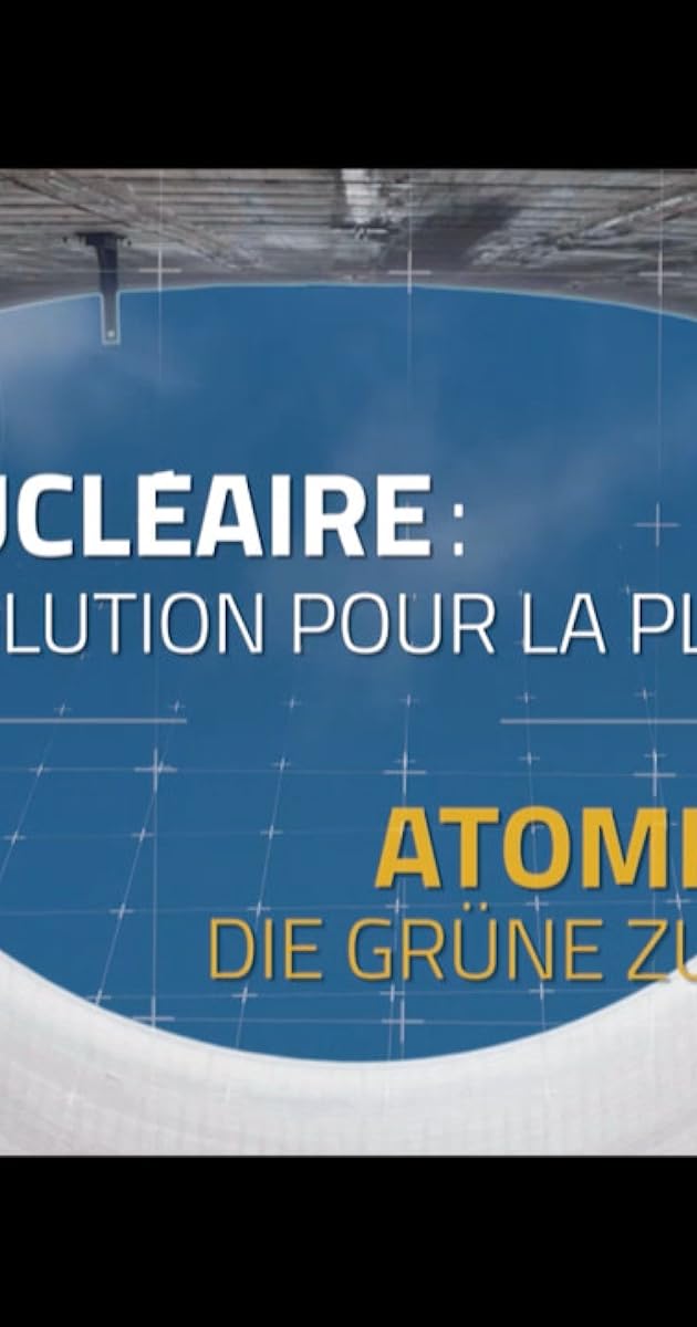 Nucléaire : Une solution pour la planète ?