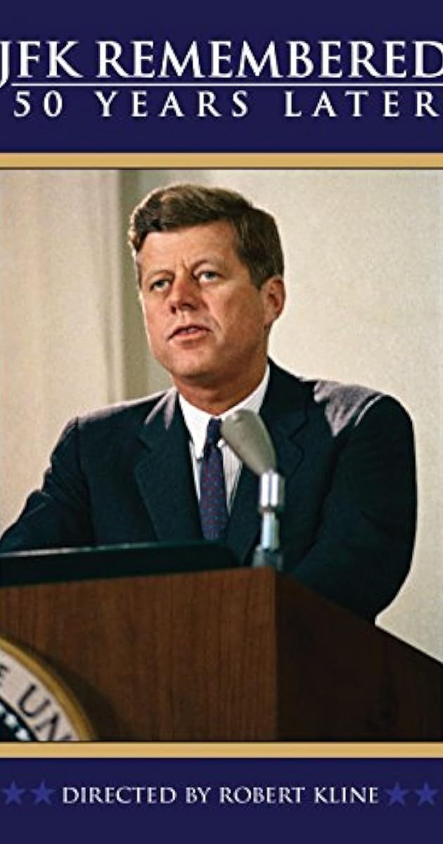 JFK Remembered: 50 Years Later