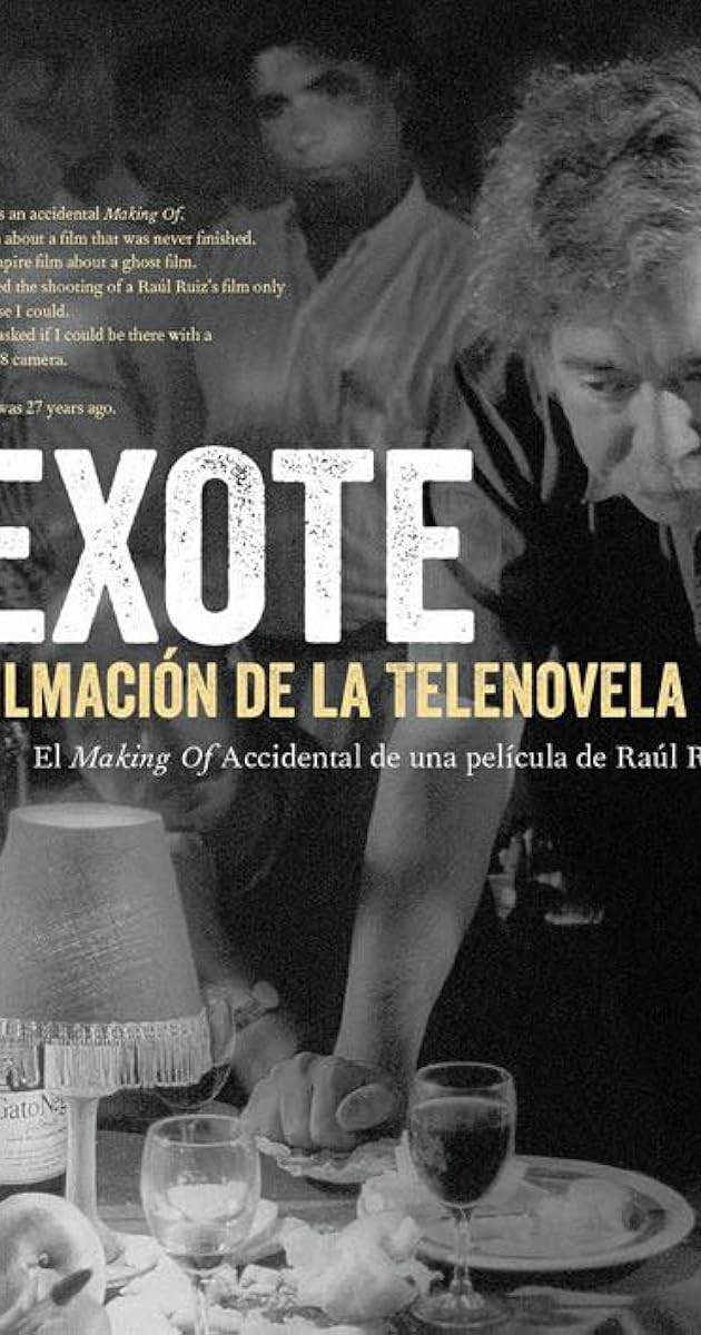 Exote: La filmación de La telenovela errante
