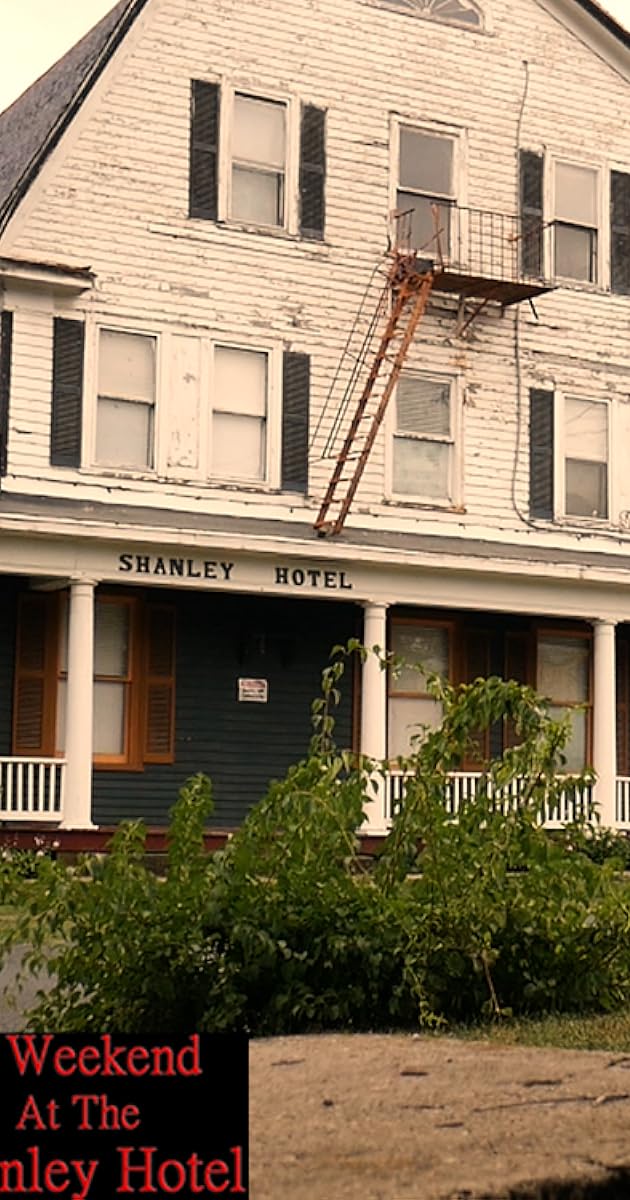 A Weekend At The Shanley Hotel