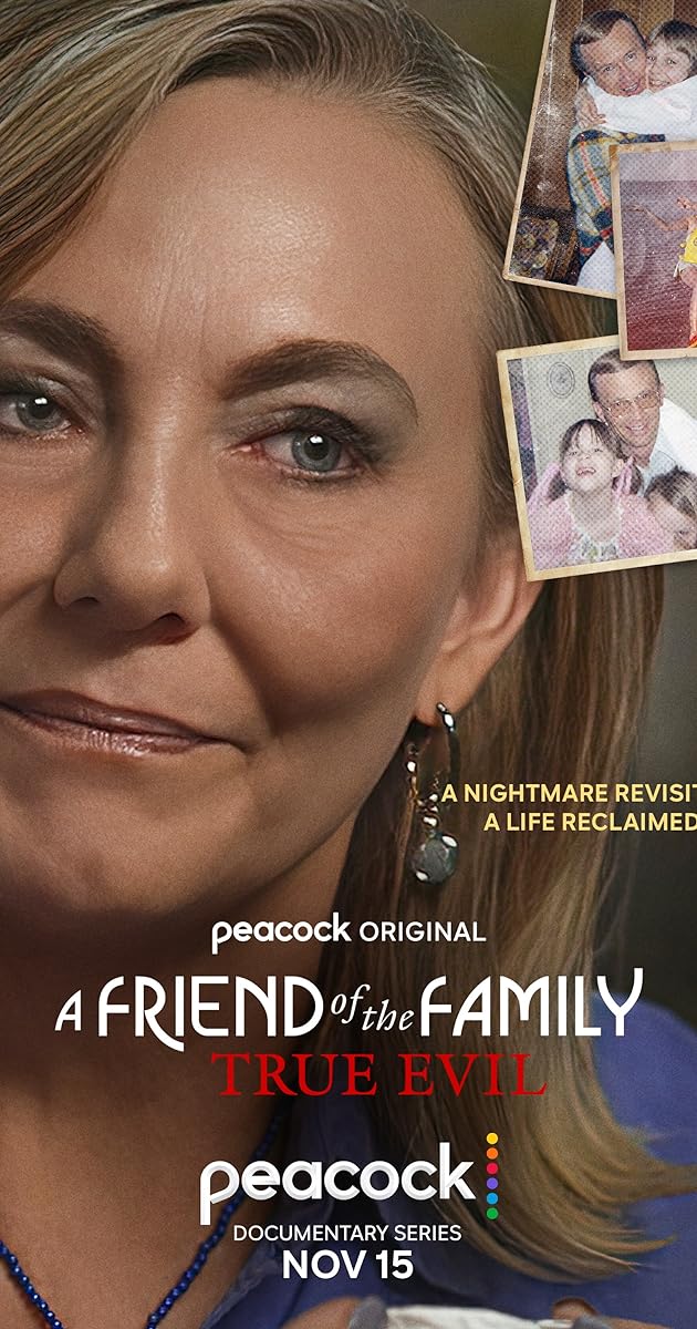 A Friend of the Family: True Evil