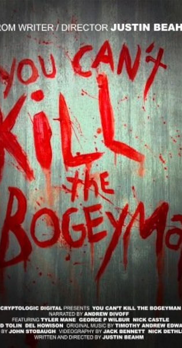 You Can't Kill the Bogeyman