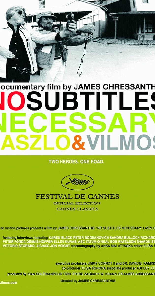 No Subtitles Necessary: Laszlo & Vilmos