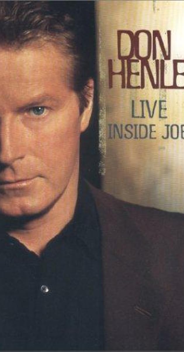 Don Henley: Live Inside Job