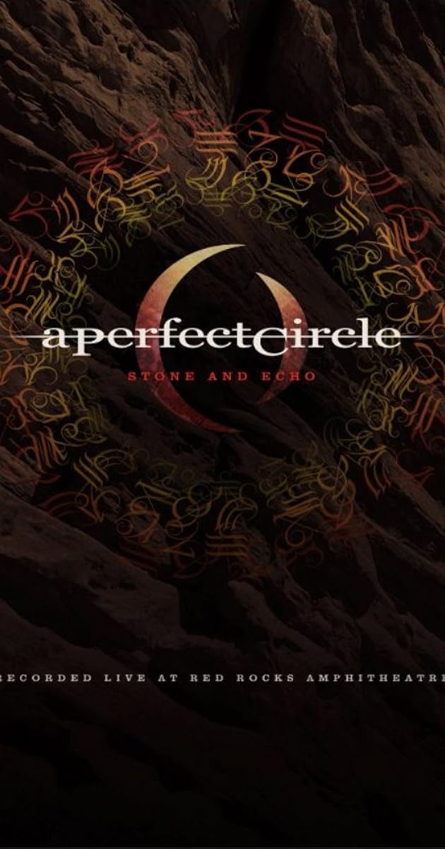 A Perfect Circle: Stone and Echo