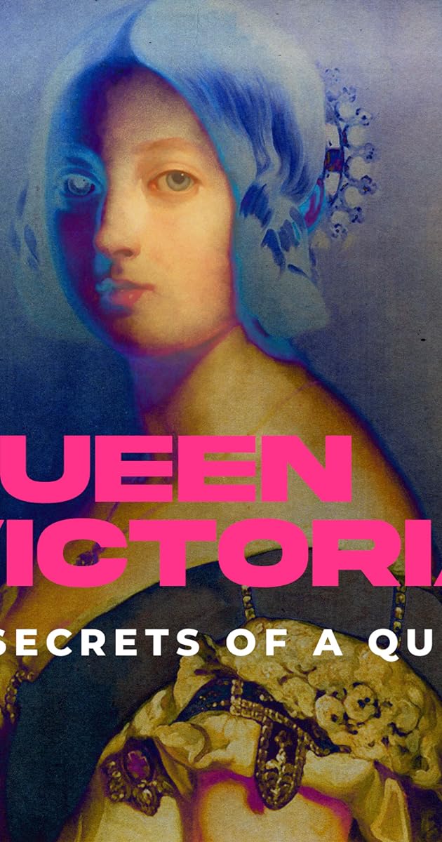 Queen Victoria: Secrets of a Queen