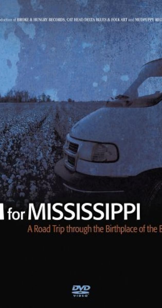 M for Mississippi: A Road Trip Through the Birthplace of the Blues