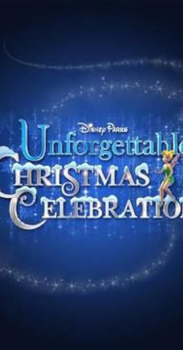 Disney Parks Unforgettable Christmas Celebration