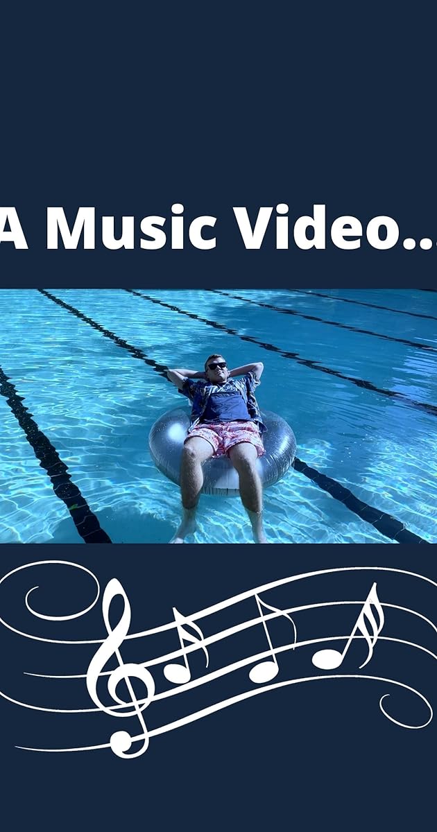 A Music Video...