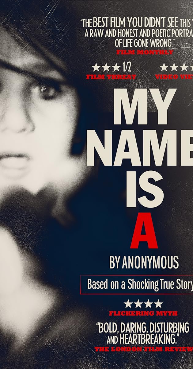 My Name Is 'A' by Anonymous