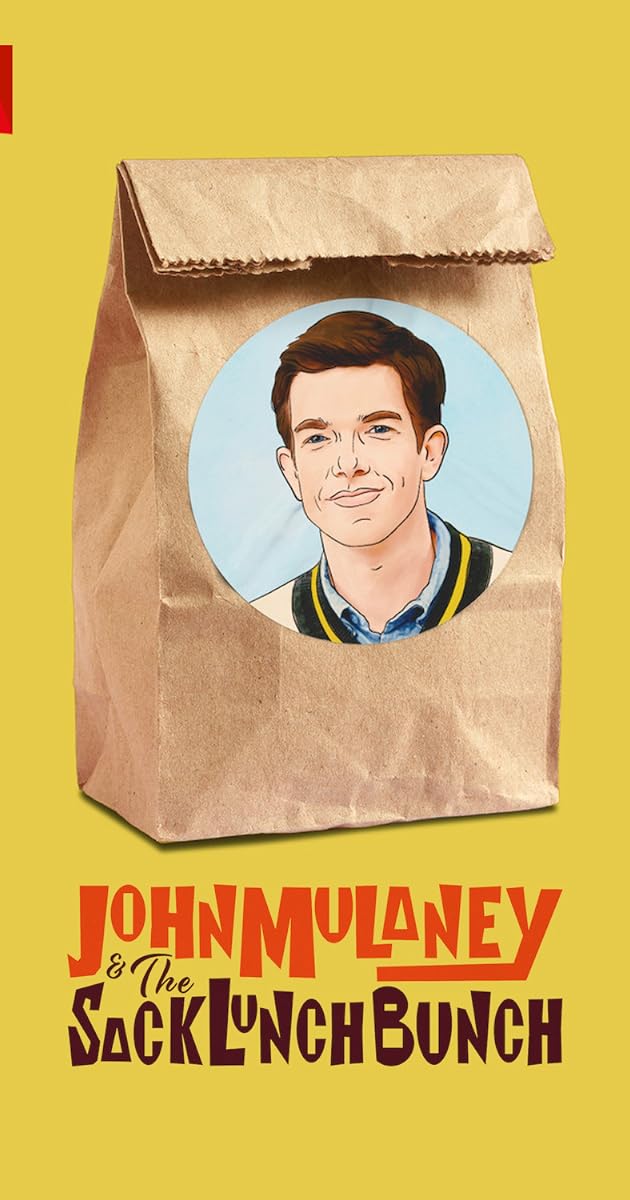 John Mulaney & The Sack Lunch Bunch
