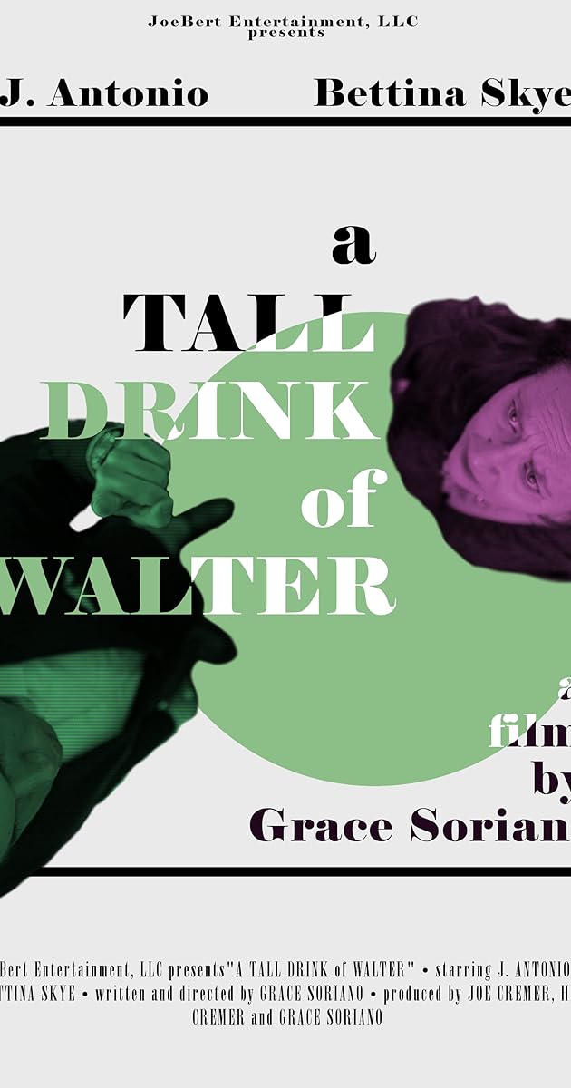 A Tall Drink of Walter