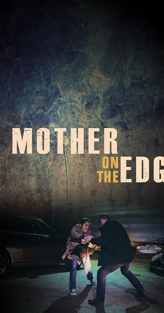 A Mother on the Edge