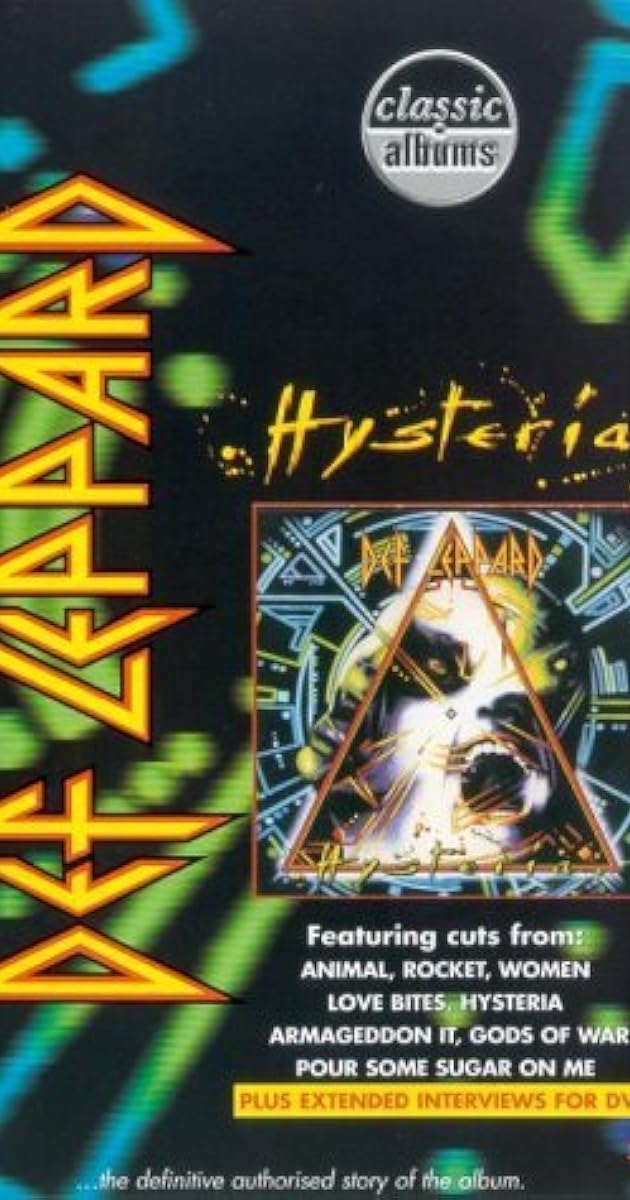 Classic Albums: Def Leppard - Hysteria