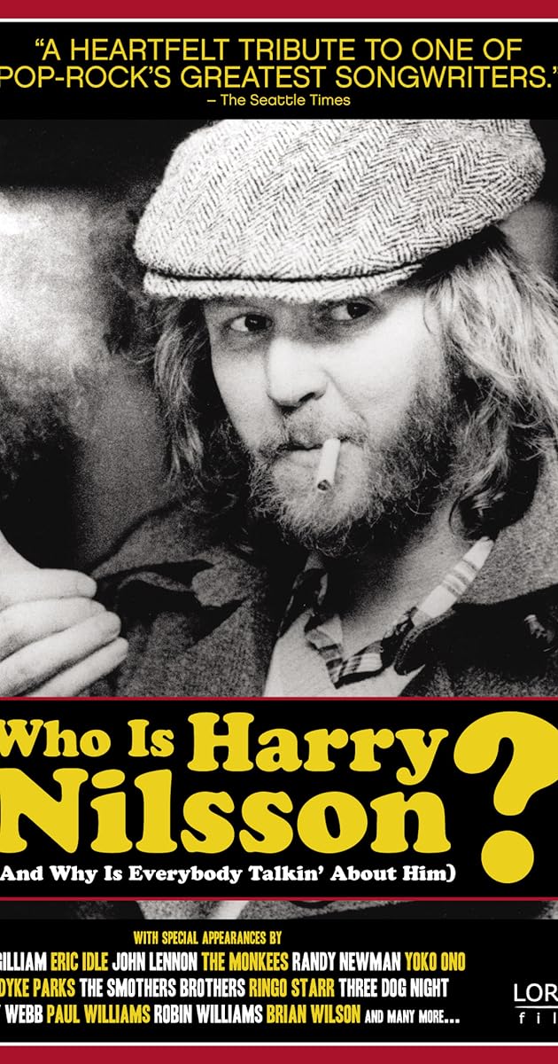 Who Is Harry Nilsson (And Why Is Everybody Talkin' About Him?)