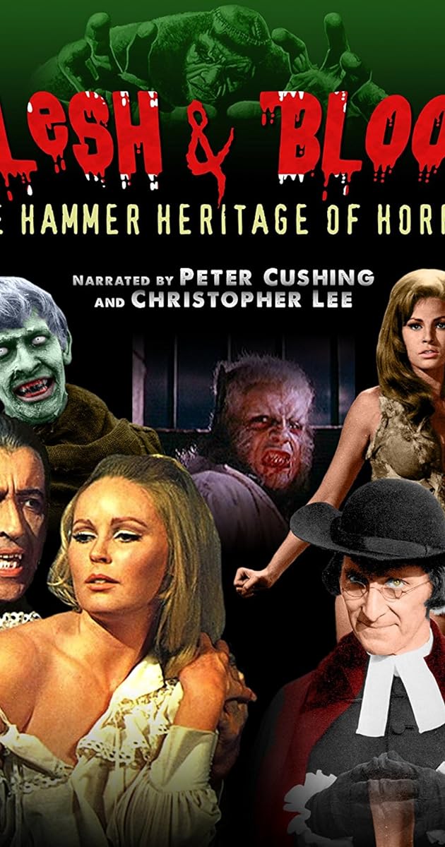Flesh and Blood: The Hammer Heritage of Horror