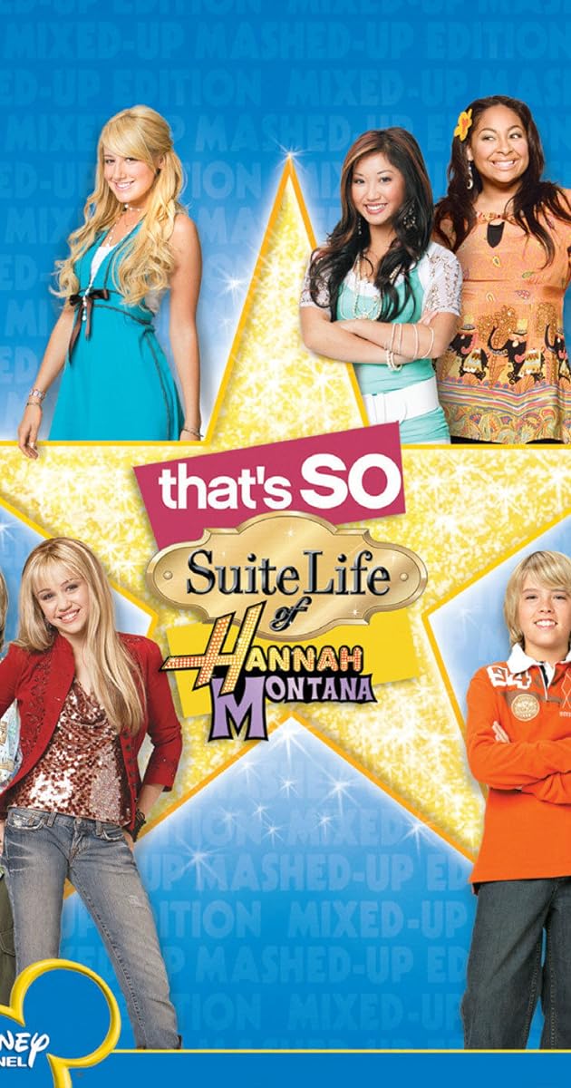 That's So Suite Life of Hannah Montana