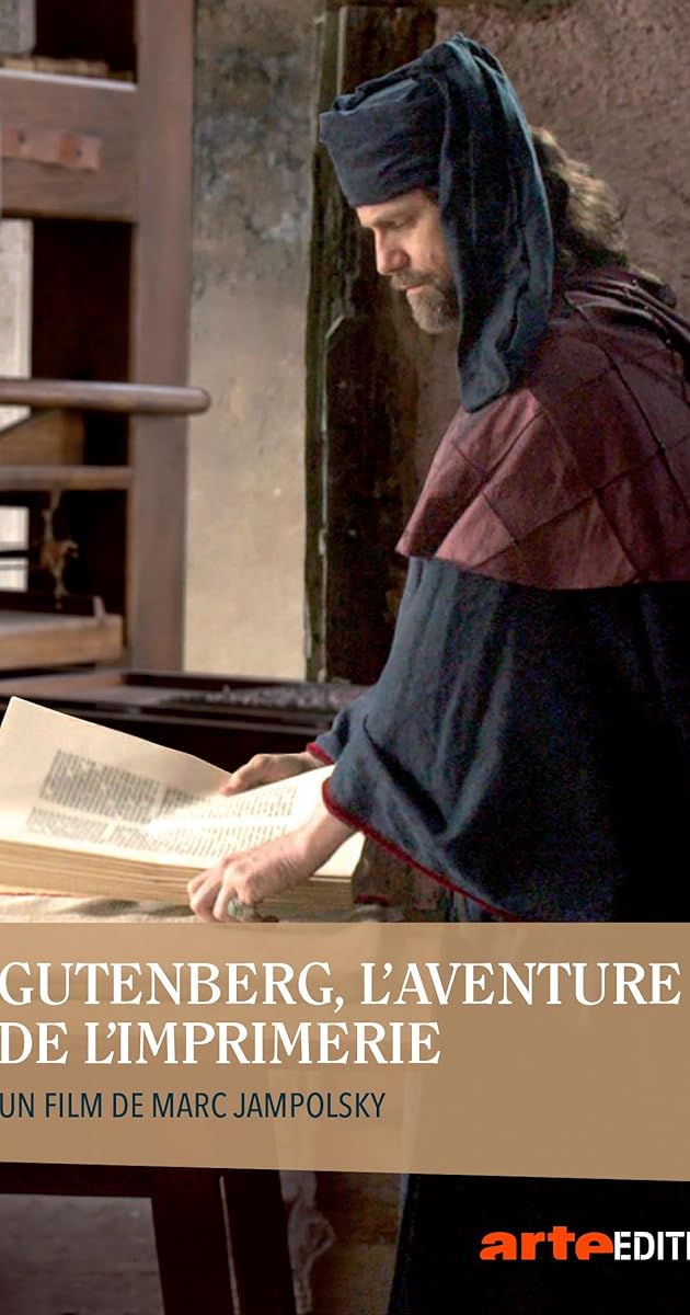 Gutenberg : l'aventure de l'imprimerie