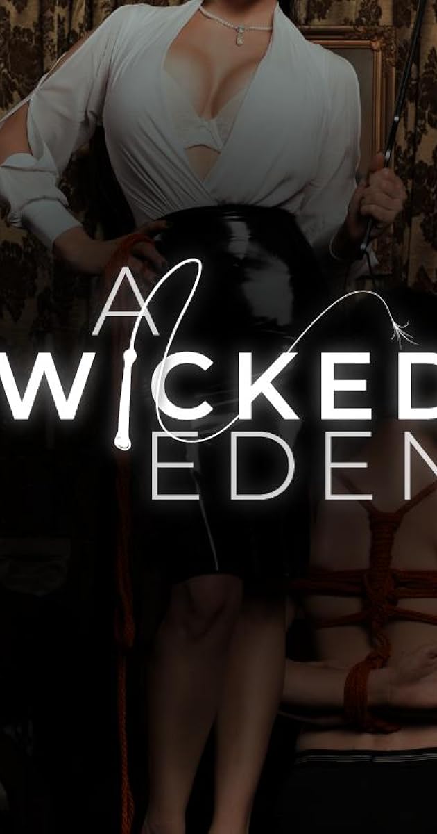 A Wicked Eden