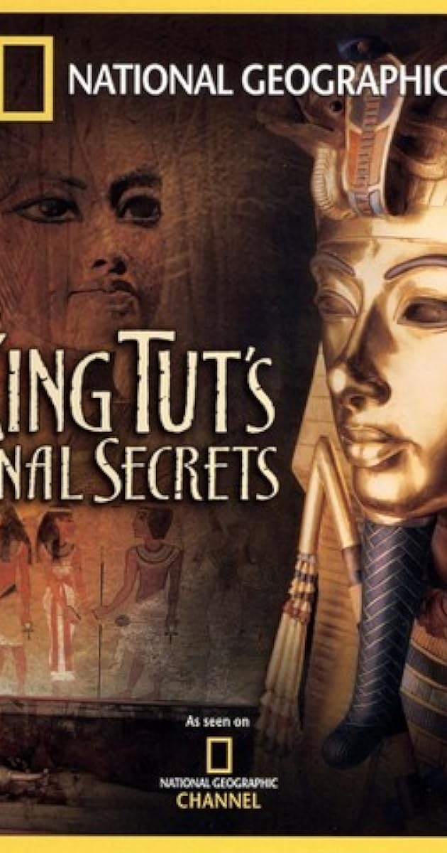 King Tut's Final Secrets