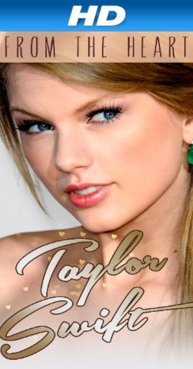 Taylor Swift: From the Heart
