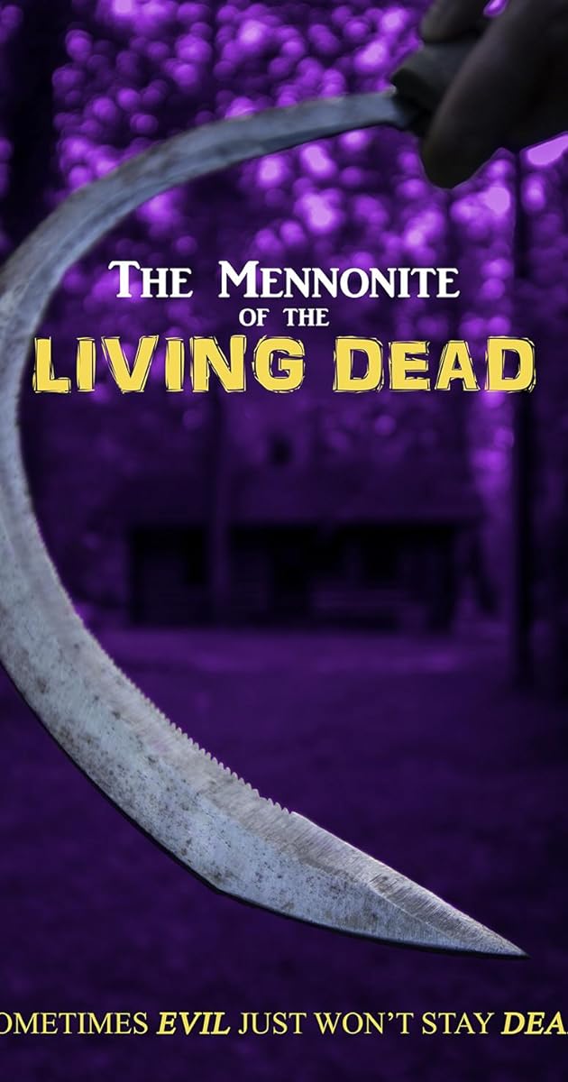 The Mennonite of the Living Dead