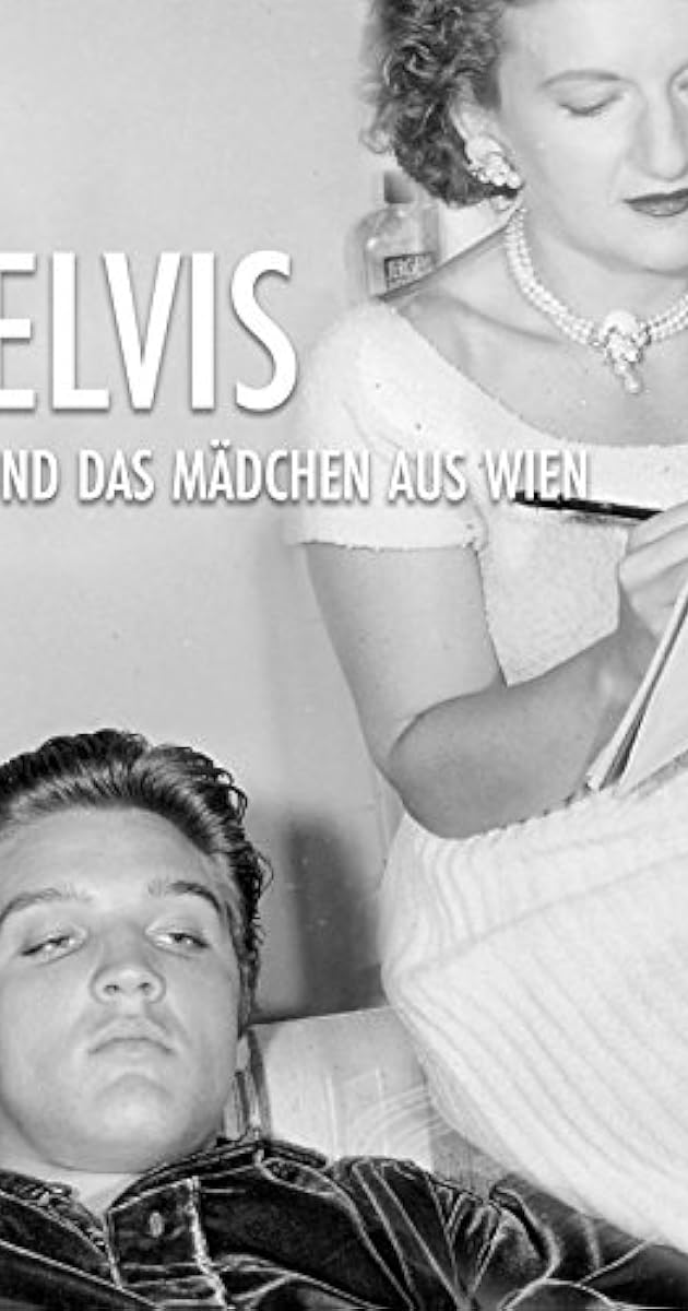 Elvis und das Mädchen aus Wien