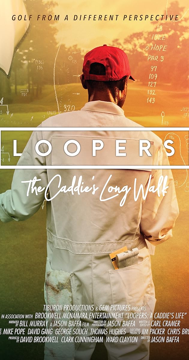Loopers: The Caddie's Long Walk