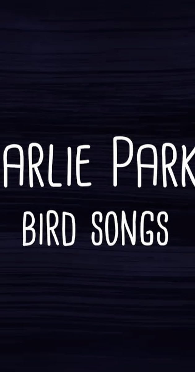 Charlie Parker - Bird Songs