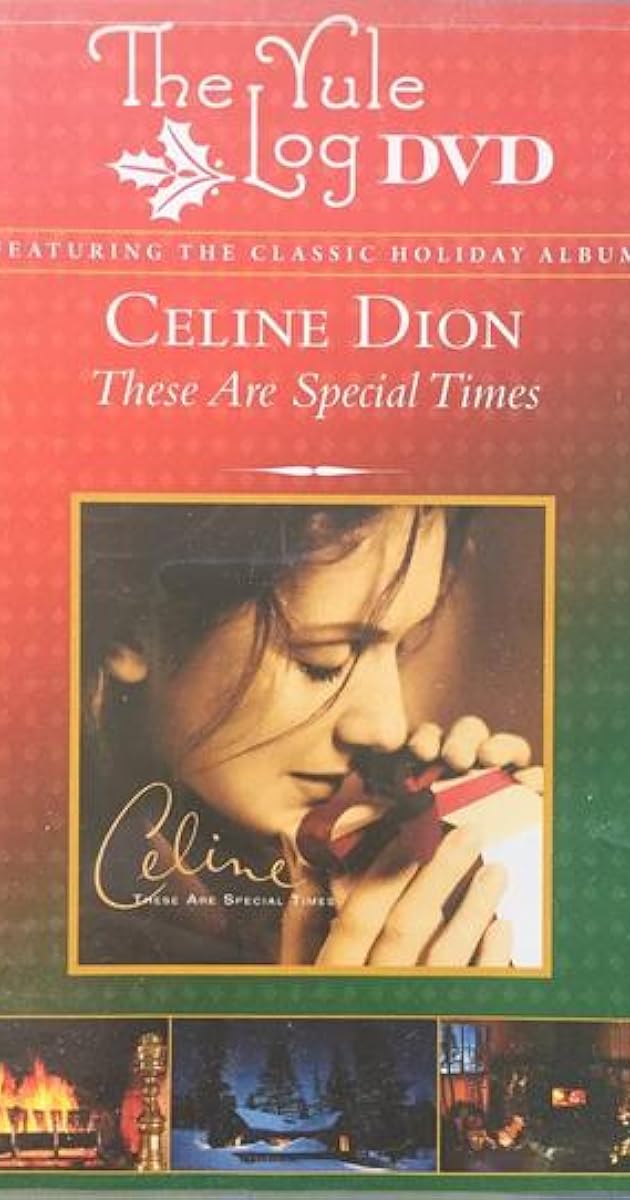 Céline Dion: These Are Special Times