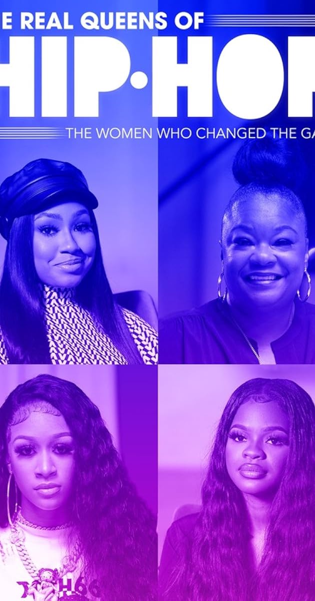 The Real Queens of Hip Hop: The Women Who Changed the Game