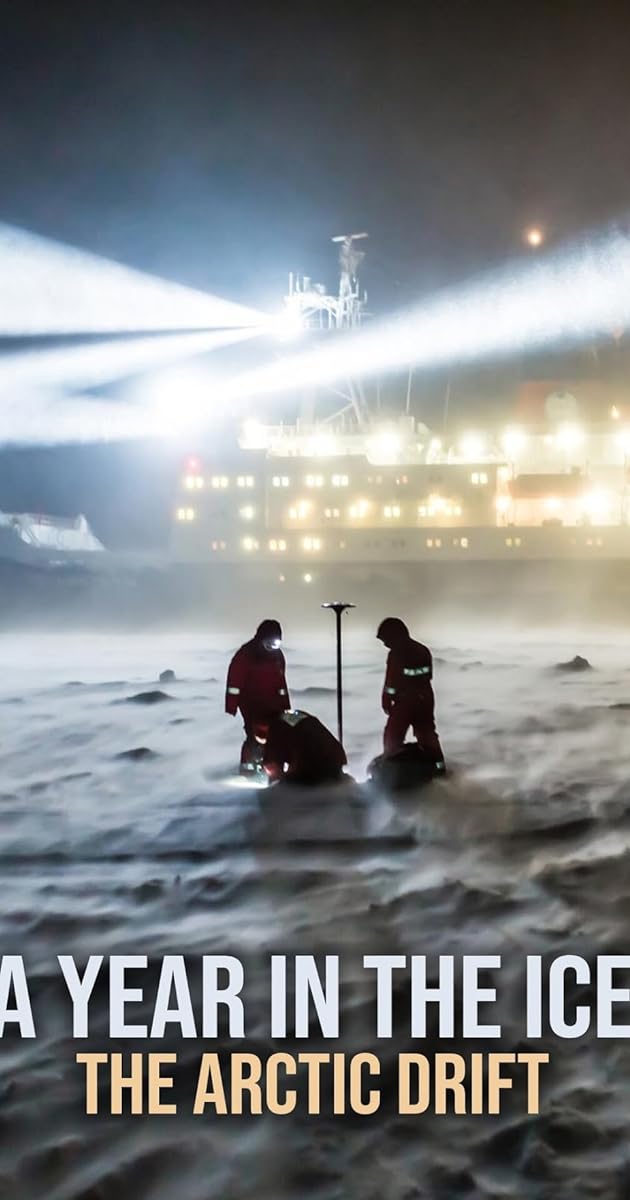 A Year in the Ice: The Arctic Drift
